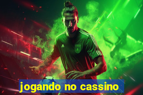 jogando no cassino