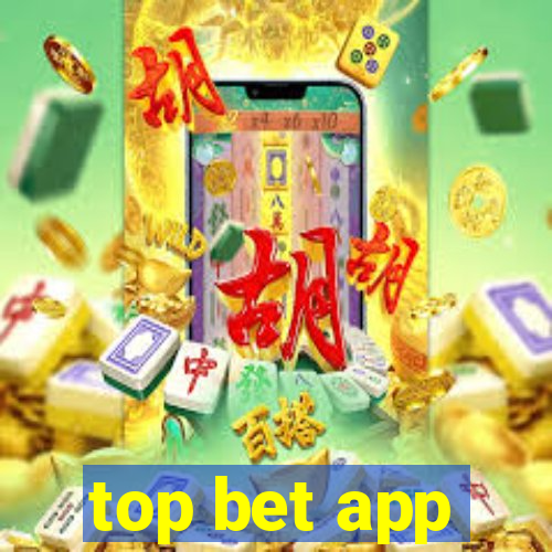 top bet app