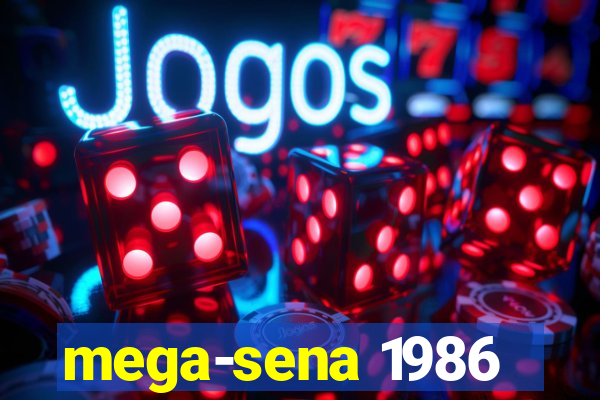 mega-sena 1986