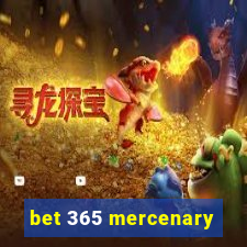 bet 365 mercenary