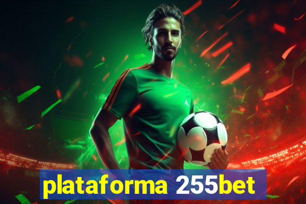 plataforma 255bet