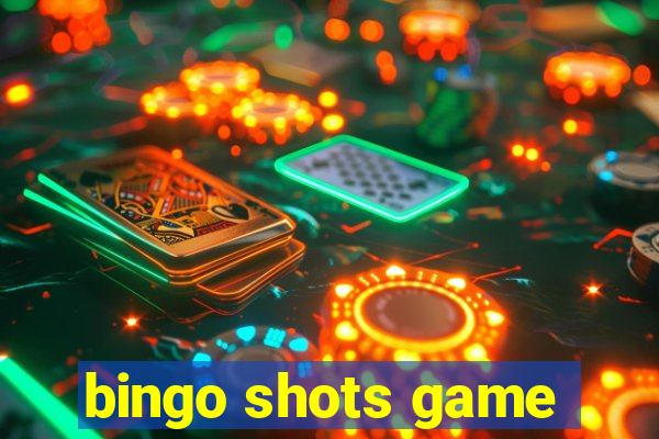 bingo shots game