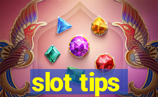 slot tips