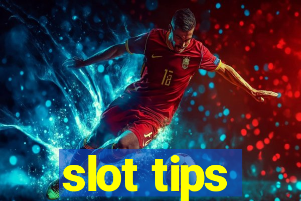 slot tips