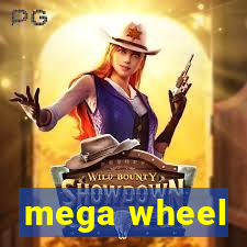 mega wheel