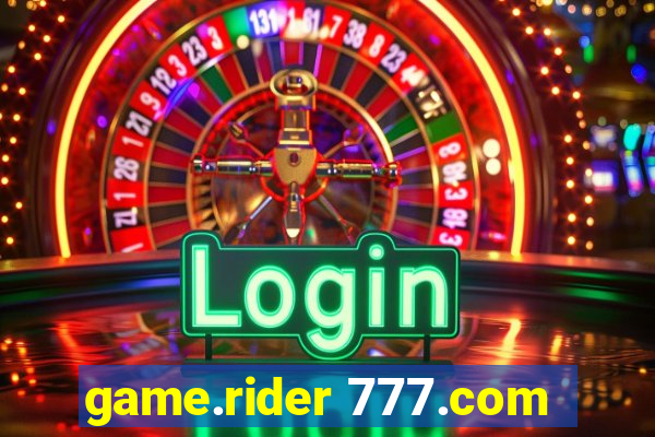 game.rider 777.com