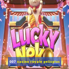 007 casino royale pelisplus