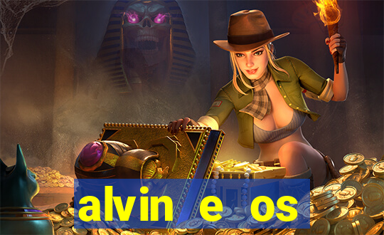 alvin e os esquilos redecanais