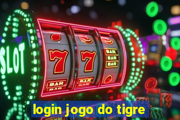 login jogo do tigre