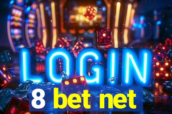 8 bet net