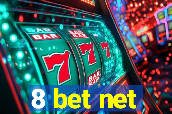 8 bet net