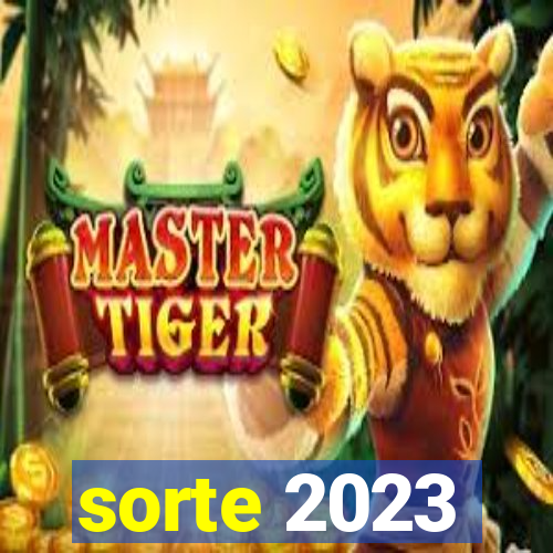 sorte 2023