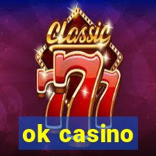 ok casino