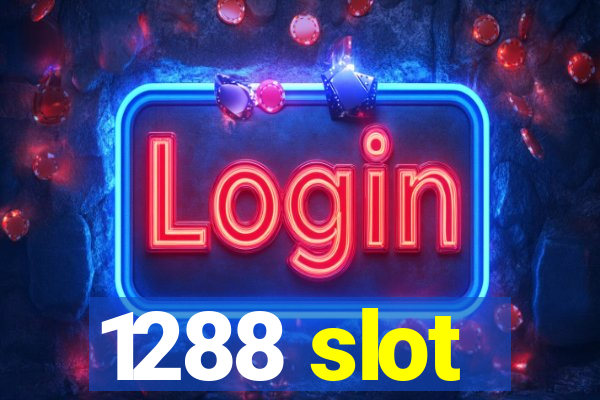 1288 slot