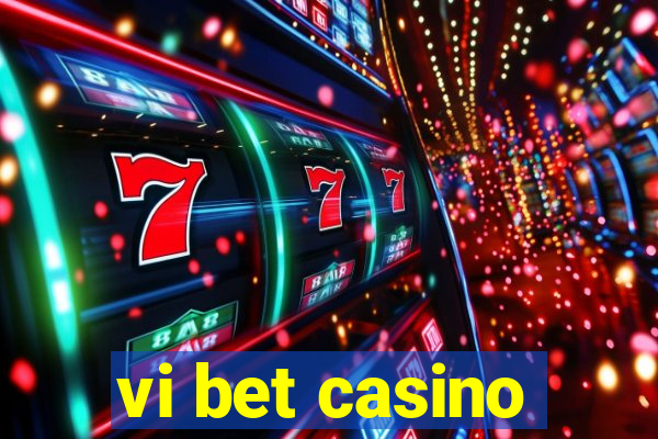 vi bet casino