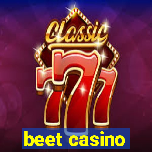 beet casino