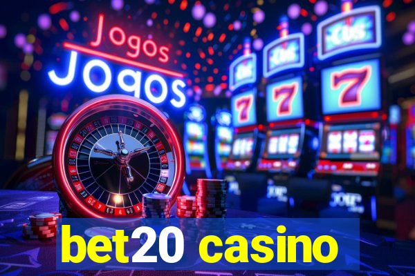 bet20 casino