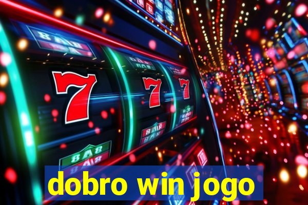 dobro win jogo