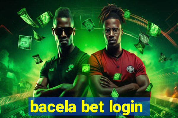 bacela bet login