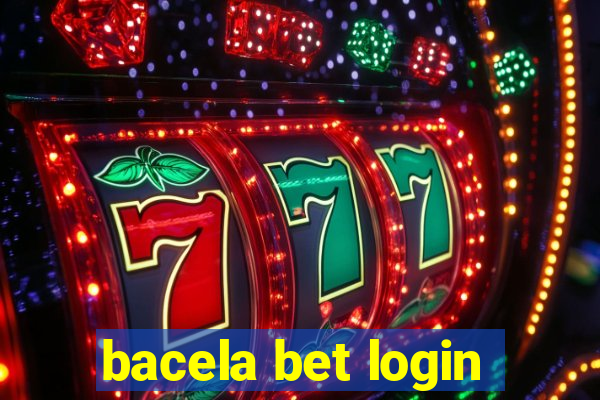 bacela bet login