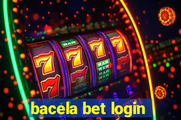 bacela bet login