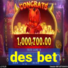 des bet