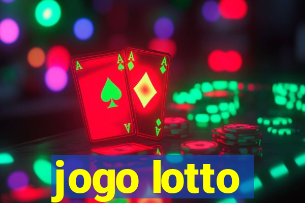 jogo lotto