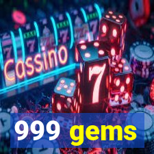 999 gems