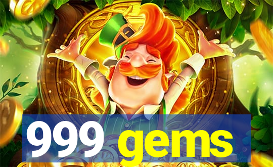 999 gems