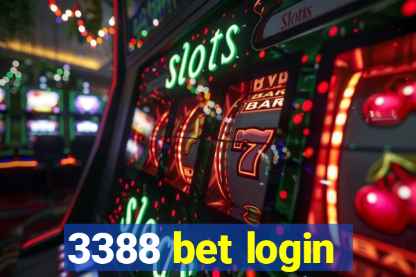 3388 bet login