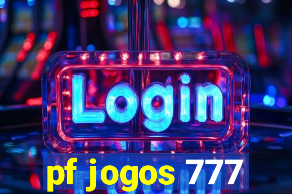 pf jogos 777