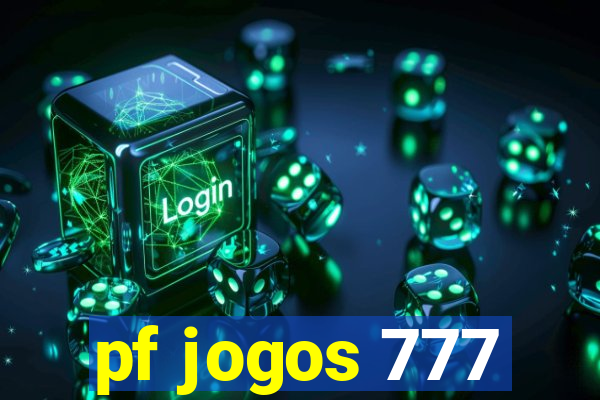 pf jogos 777