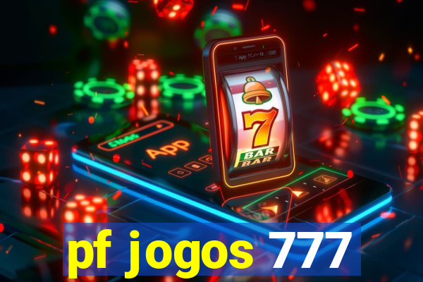 pf jogos 777