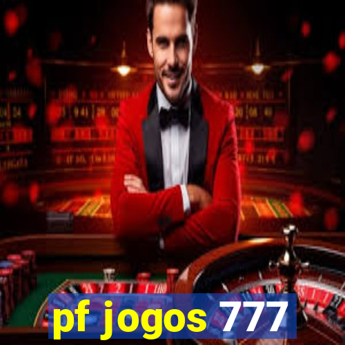 pf jogos 777