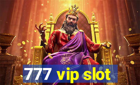 777 vip slot