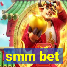 smm bet