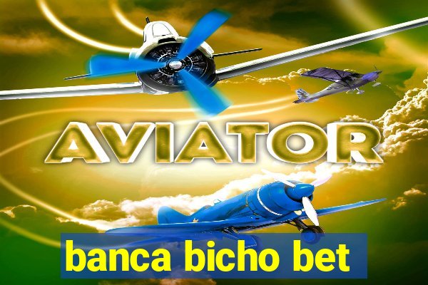 banca bicho bet