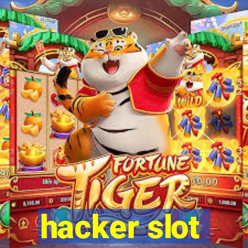 hacker slot