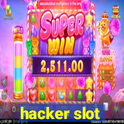 hacker slot