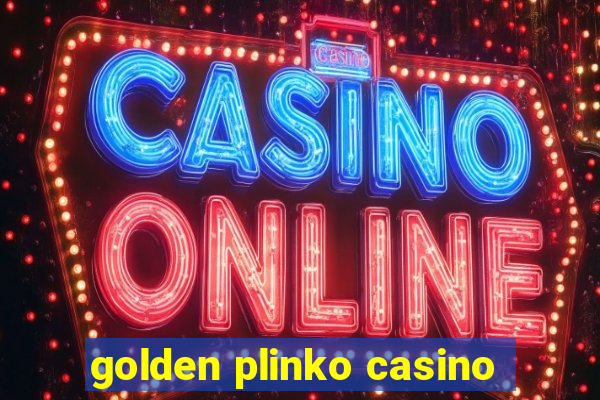 golden plinko casino