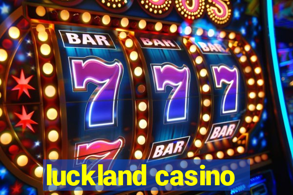 luckland casino