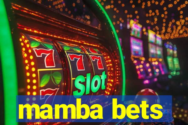 mamba bets