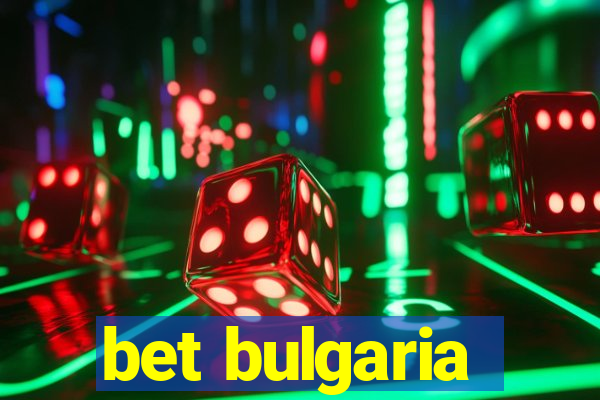 bet bulgaria