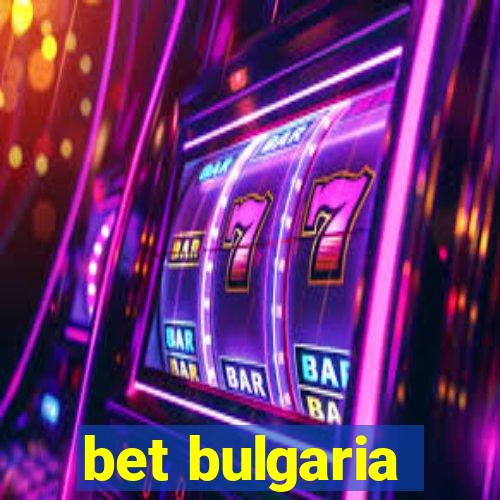 bet bulgaria