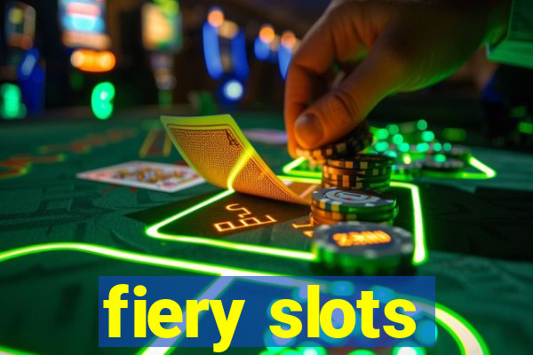 fiery slots