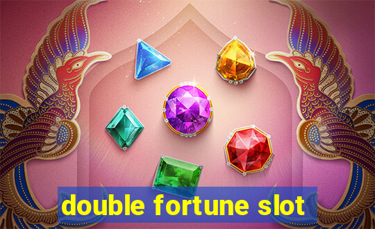 double fortune slot