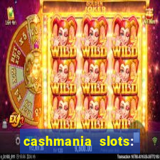 cashmania slots: slot games