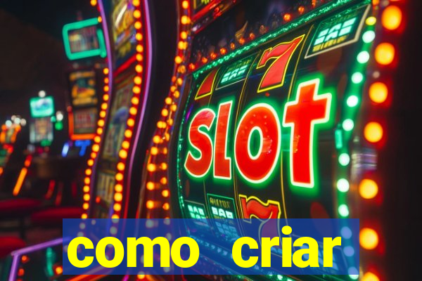 como criar plataforma de jogo do tigre