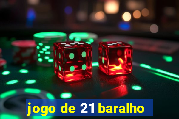 jogo de 21 baralho