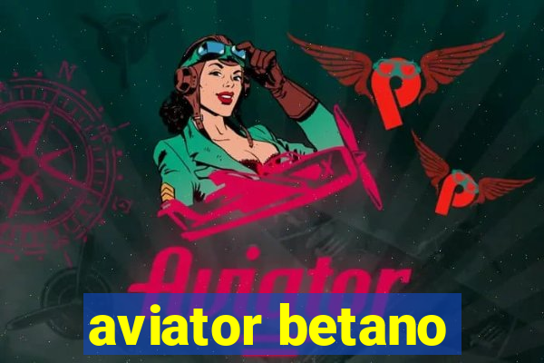 aviator betano